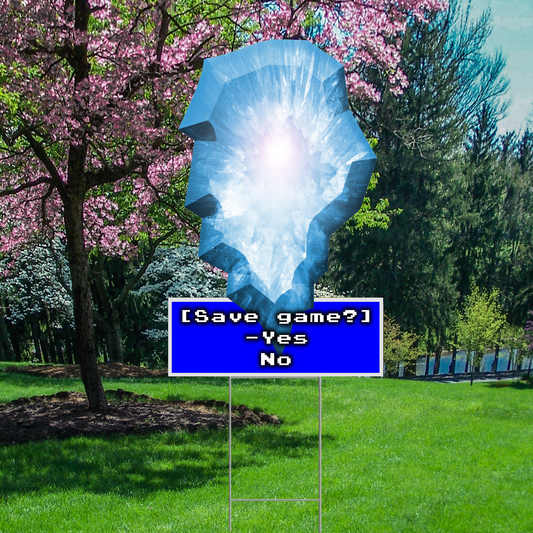 Video Game RPG Save Crystal Fantasy Final Chance Before Boss Battle Waterproof Coroplast Plastic Yard Sign Lawn Sign