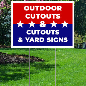 Outdoor Cutouts & Yard Signs